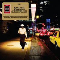 Buena Vista Social Club - Buena Vista Social Club At Carnegie Hall (CD 2)