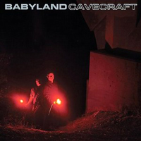 Babyland - Cavecraft