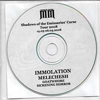 Immolation - Shadows of the Emissaries' Curse Tour 2008 (split)