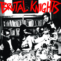 Brutal Knights - Feast Of Shame