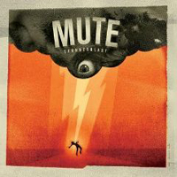 Mute - Thunderblast