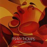 Ashley Thomas - A Tale Of Two Cities