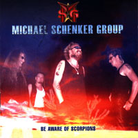 Michael Schenker Group - Be Aware Of Scorpions