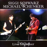 Michael Schenker Group - Siggi Schwarz & Michael Schenker - Live Together, 2004