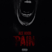 Ace Hood - Pain (Single)