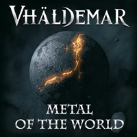 Vhäldemar - Metal of the World