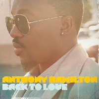 Anthony Hamilton - Back To Love