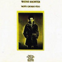 Wayne Shorter Band - Moto Grosso Feio
