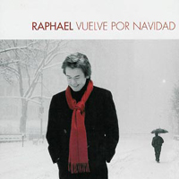 Raphael (ESP) - Vuelve Por Navidad
