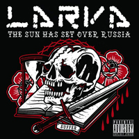 Larva (ESP) - The Sun Has Set Over Russia