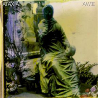Ataxia (USA, CA) - AW II