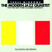 Modern Jazz Quartet - Three Windows