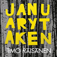 Timo Raisanen - January, Taken (Single)