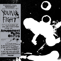 Amusement Parks on Fire - Young Fight