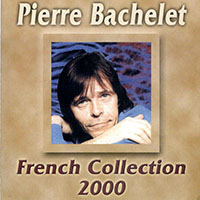 Pierre Bachelet - French Collection