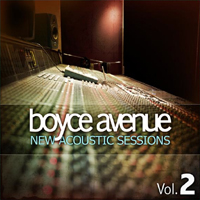 Boyce Avenue - New Acoustic Sessions, vol. 2