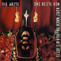 Die Arzte - Das Beste Von Kurz Nach Fruher Bis Jetze (CD 2)