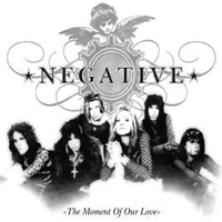 Negative - Moment Of Our Love (Single)