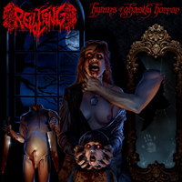 Revolting - Hymns Of Ghastly Horror