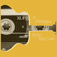 Ben Lee - A Mixtape From Ben Lee