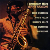 Benny Golson - I Remember Miles