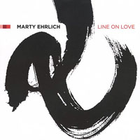 Marty Ehrlich - Line On Love