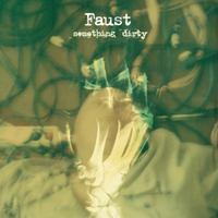 Faust (DEU, Wumme) - Something Dirty