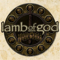 Lamb Of God - Hourglass: The Anthology Vol. 3 (The Vault)