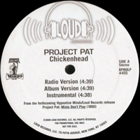 Project Pat - Chickenhead (12'' Single)