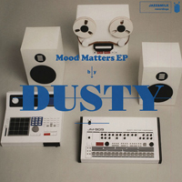 Dusty - Mood Matters (EP)