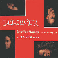 Believer - Stop The Madness