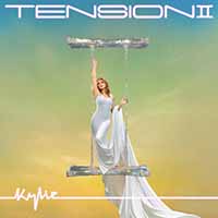 Kylie Minogue - Tension II