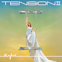 Kylie Minogue - Tension II (Deluxe)