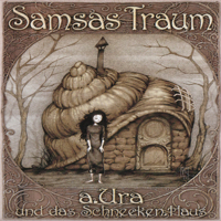 Samsas Traum: '2004 - a.Ura und das Schnecken.Haus (CD 1 ...
