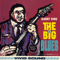 Albert King - The Big Blues (Remastered 2016)