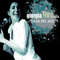 Giorgia - Live alla 'Casa del Jazz'