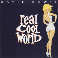 David Bowie - Real Cool World (Single)