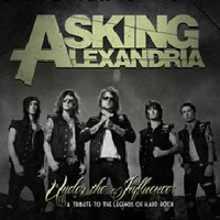 Asking Alexandria - Under The Influence: A Tribute To The Legends Of Hard Rock (EP)