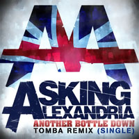Asking Alexandria - Another Bottle Down (Tomba Remix) (Single)