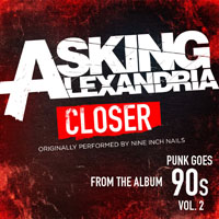 Asking Alexandria - Closer (Single)