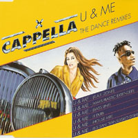 Cappella - U & Me (The Dance Remixes)