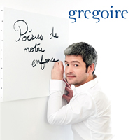 Gregoire - Poesie de notre enfance