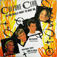 Culture Club - Do You Really Want To Hurt Me (12