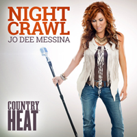 Jo Dee Messina - Night Crawl (Country Heat) [Single]