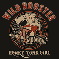 Wild Rooster - Honky Tonk Girl (Single)