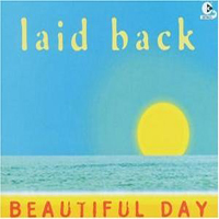 Laid Back - Beautiful Day