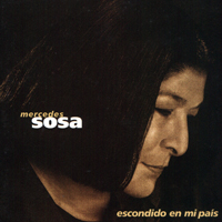 Mercedes Sosa - Escondido en mi pais