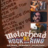 Motorhead - Live Rock Am Ring 2004