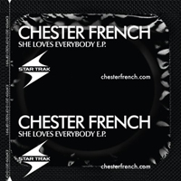Chester French - She Loves Everybody (EP)