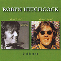 Robyn Hitchcock & The Venus 3 - Moss Elixir/Mossy Liquor (CD 2, Mossy Liquor)